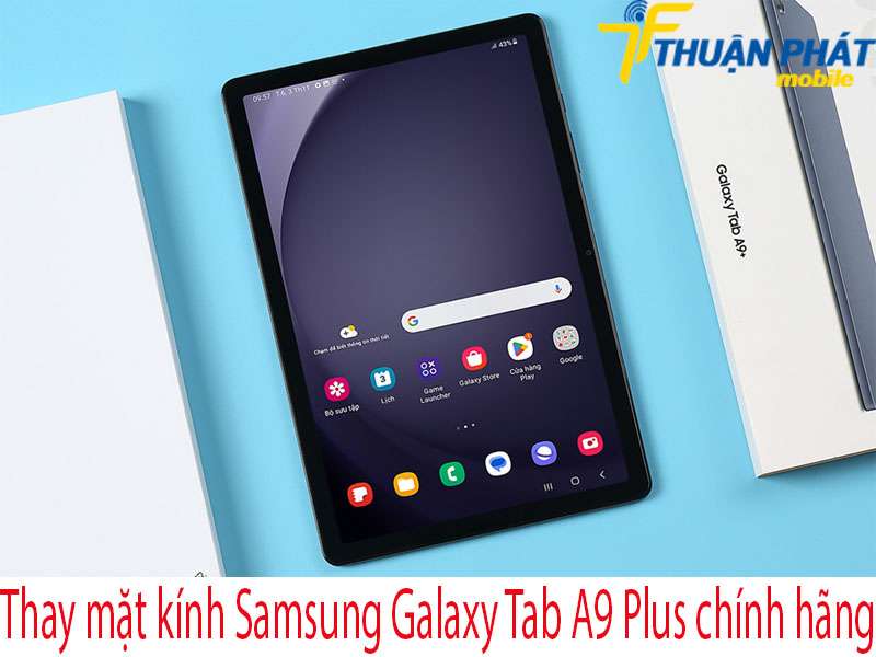 Thay mặt kính Samsung Galaxy Tab A9 Plus tại Thuận Phát Mobile