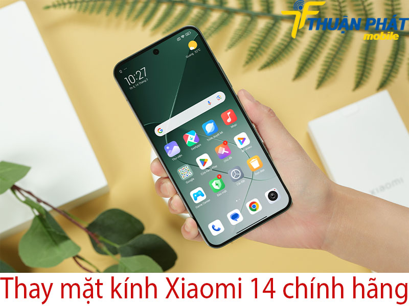Thay mặt kính Xiaomi 14 chính hãng tại Thuận Phát Mobile