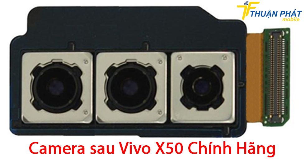Camera sau Vivo X50 chính hãng