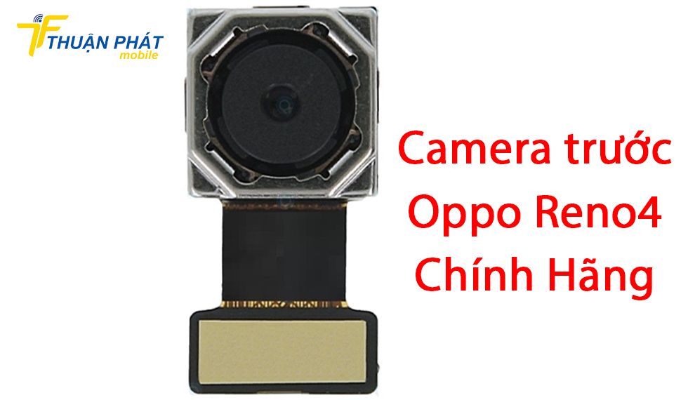 Camera trước Oppo Reno4 chính hãng