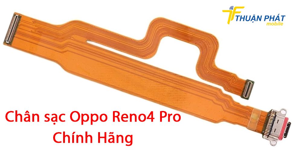 Chân sạc Oppo Reno4 Pro chính hãng