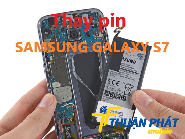 Địa chỉ thay pin Samsung Galaxy S7 tại TP.HCM
