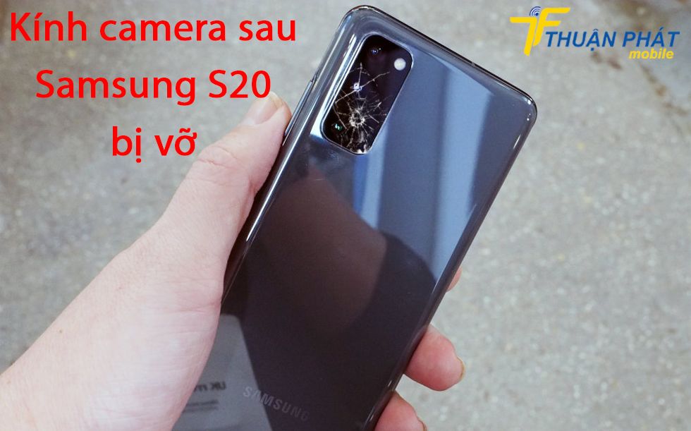 Kính camera sau Samsung S10 bị vỡ
