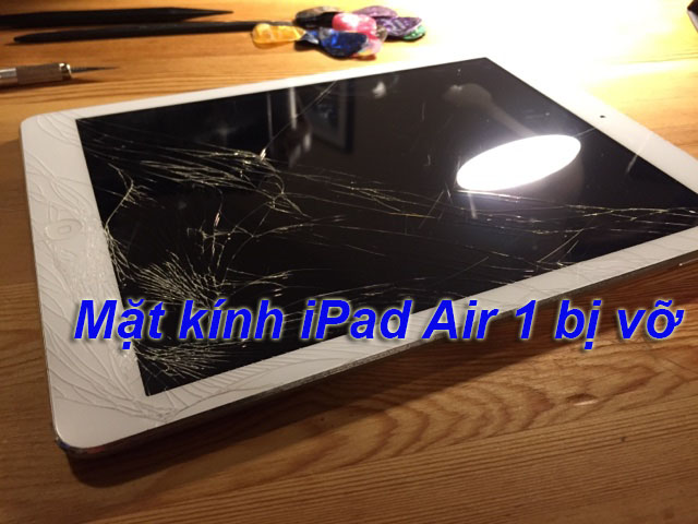 Mặt kính iPad Air 1 bị vỡ