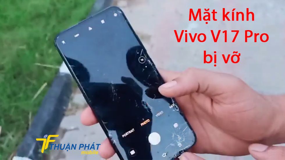 Mặt kính Vivo V17 Pro bị vỡ