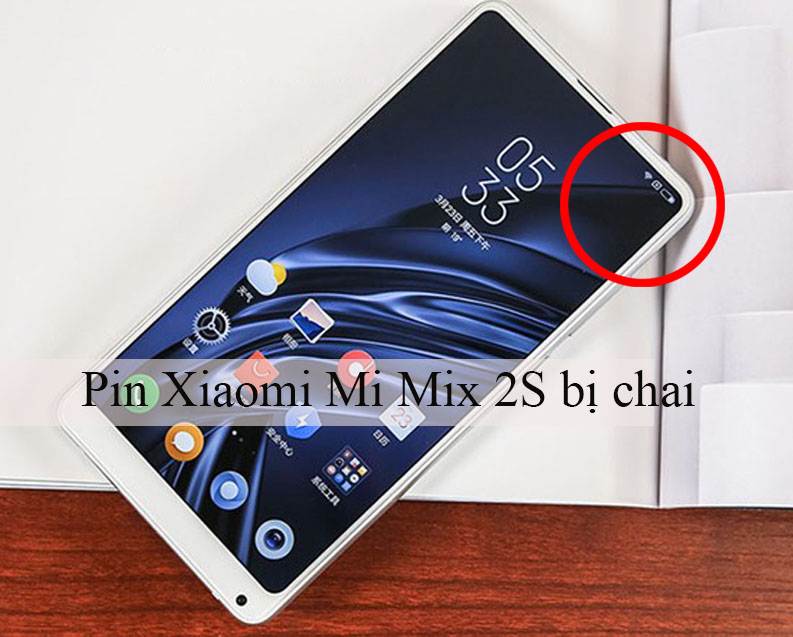 Pin Xiaomi Mi Mix 2S bị chai