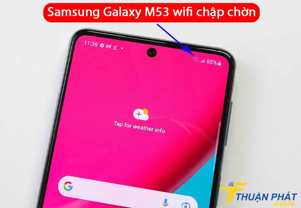 Samsung Galaxy M53 wifi chập chờn