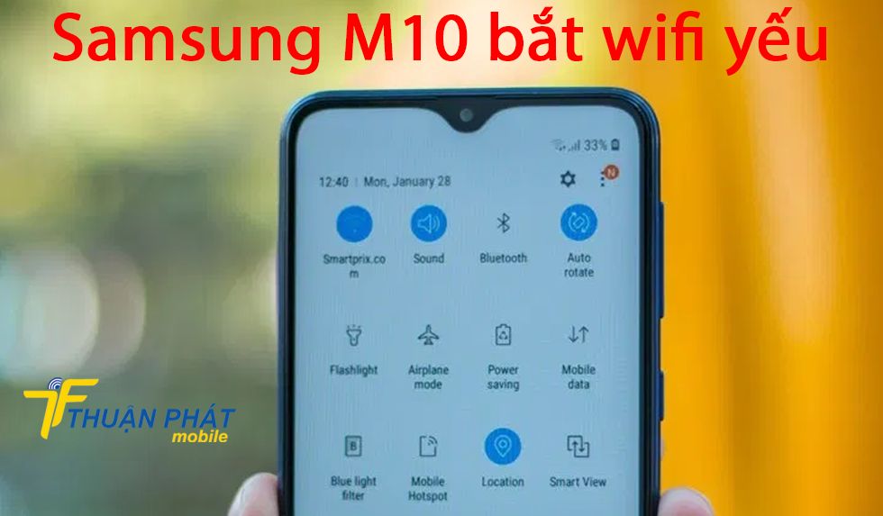 Samsung M10 bắt wifi yếu