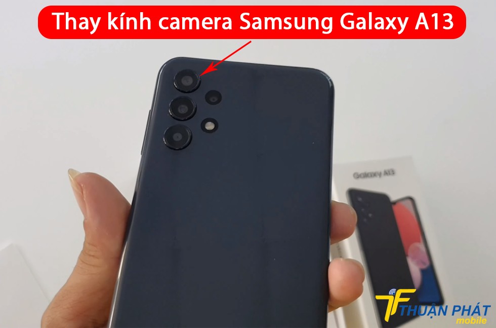 Thay kính camera Samsung Galaxy A13