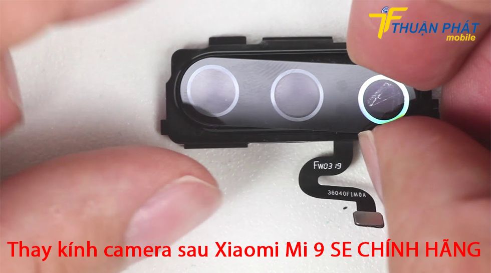 Thay kính camera sau Xiaomi Mi 9 SE chính hãng