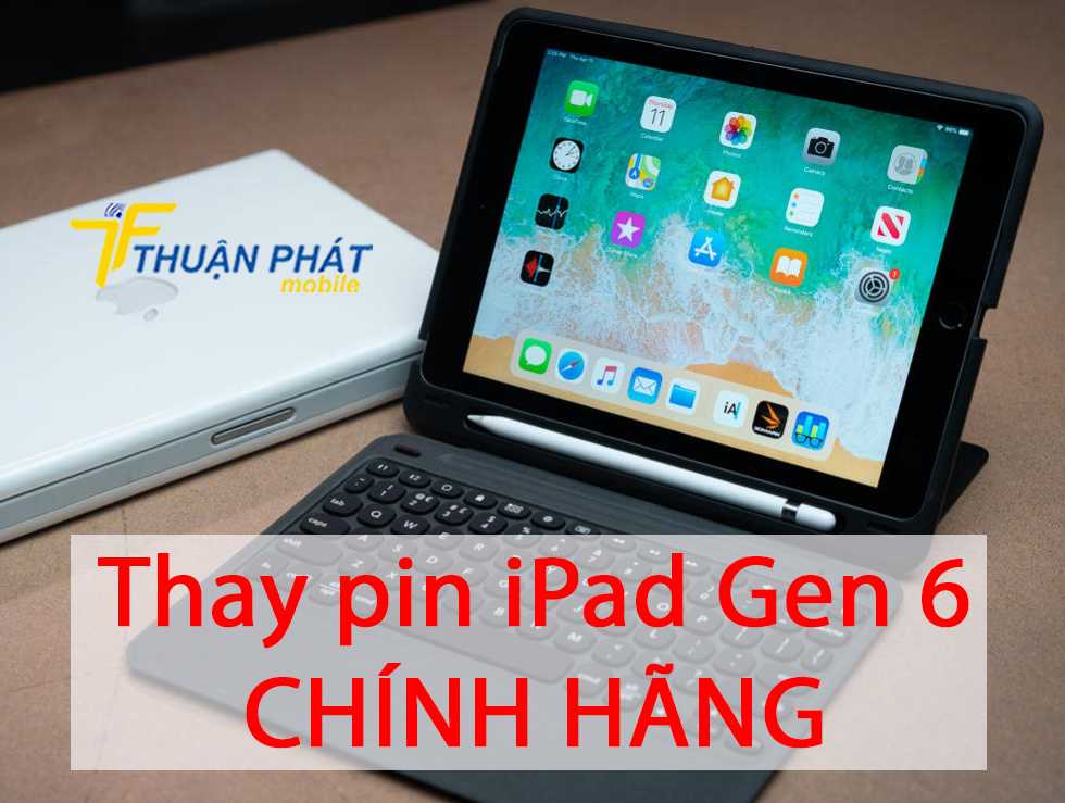 Thay pin iPad Gen 6 chính hãng