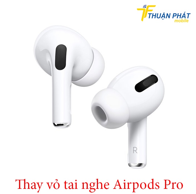 Thay vỏ tai nghe Airpods Pro