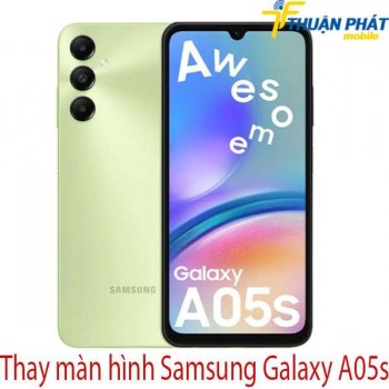 Thay-man-hinh-Samsung-Galaxy-A05s
