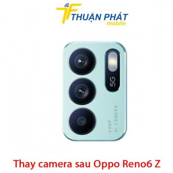 thay-camera-sau-oppo-reno6-z