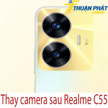 thay-camera-sau-realme-C55