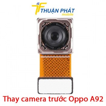 thay-camera-truoc-oppo-a92