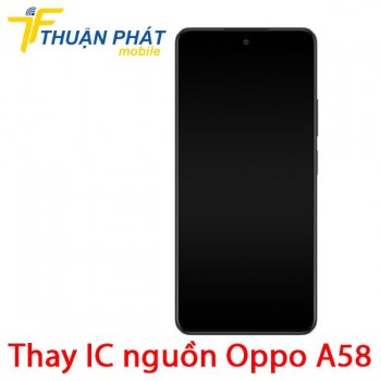 thay-ic-nguon-oppo-a58