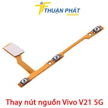 thay-nut-nguon-vivo-v21-5g