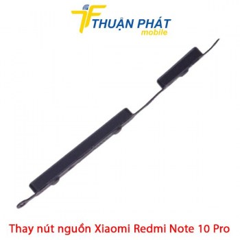 thay-nut-nguon-xiaomi-redmi-note-10-pro