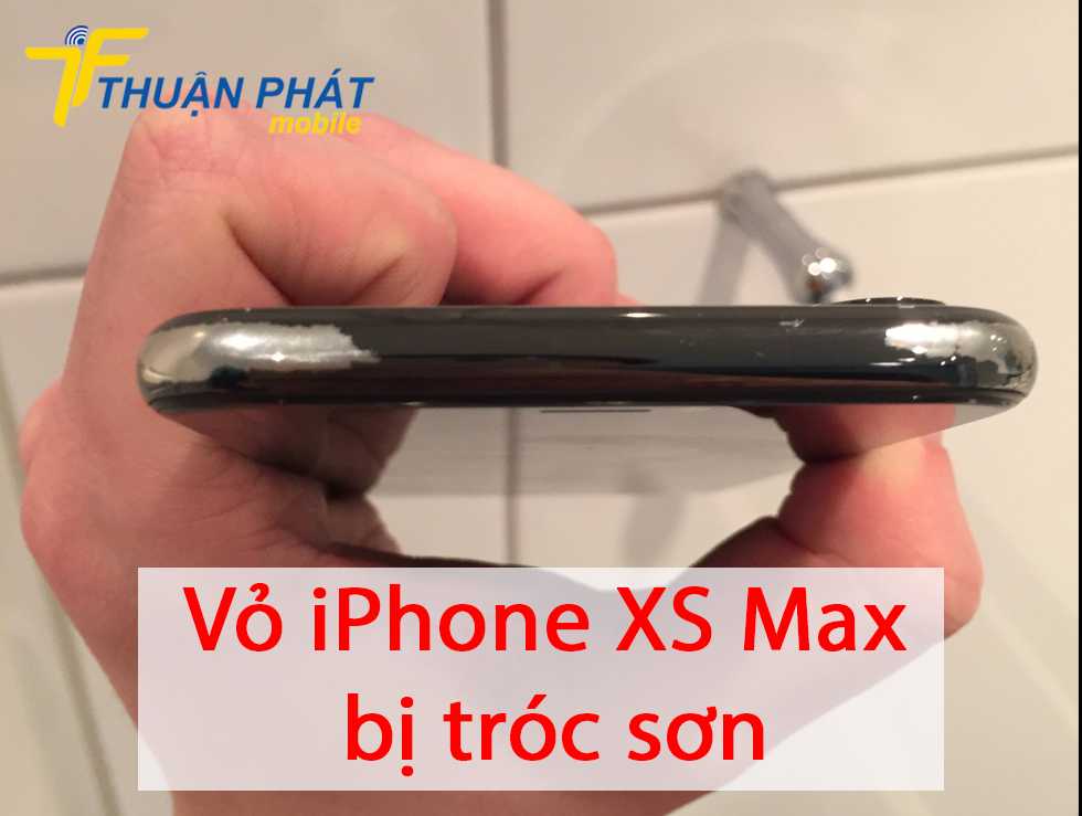 Vỏ iPhone XS Max bị tróc sơn