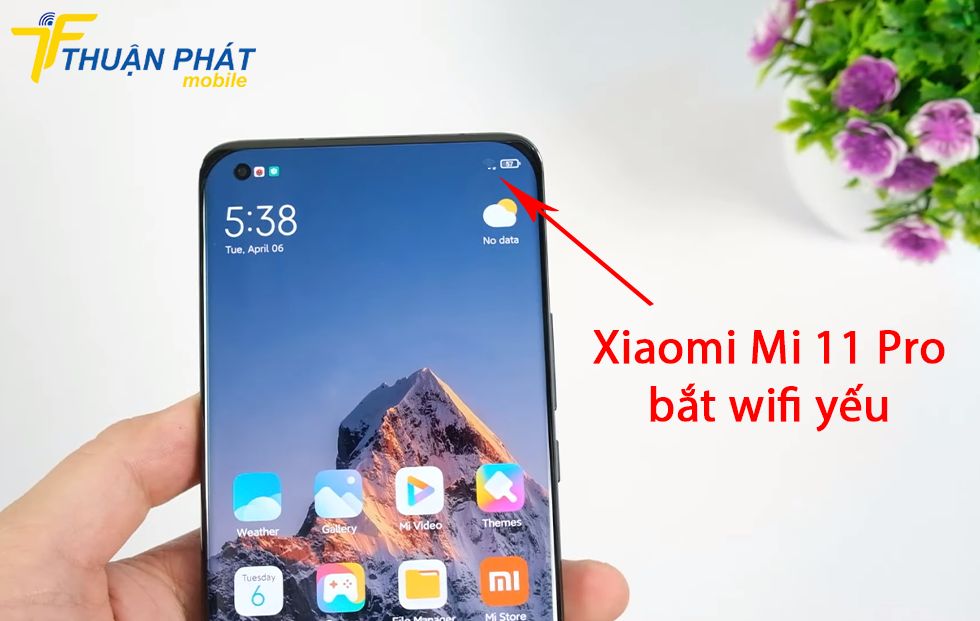 Xiaomi Mi 11 Pro bắt wifi yếu