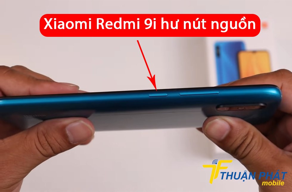Xiaomi Redmi 9i hư nút nguồn