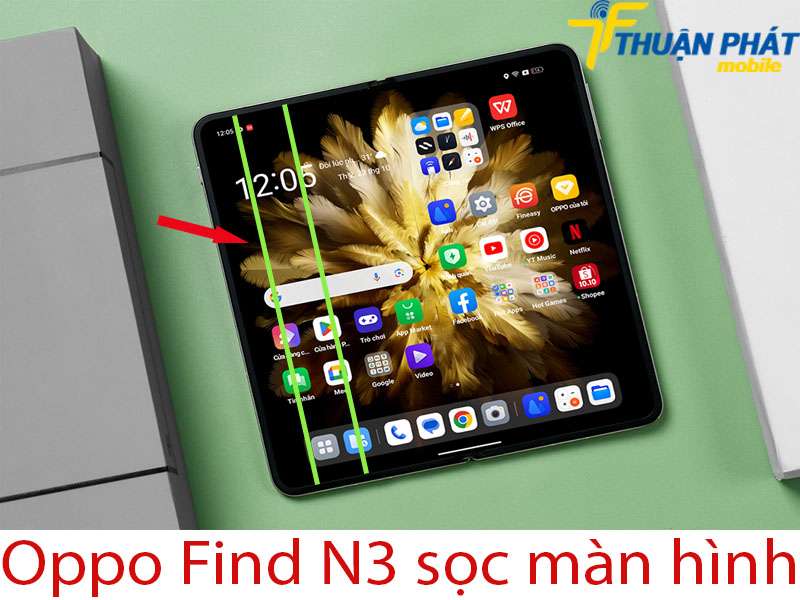 Oppo Find N3 sọc màn hình