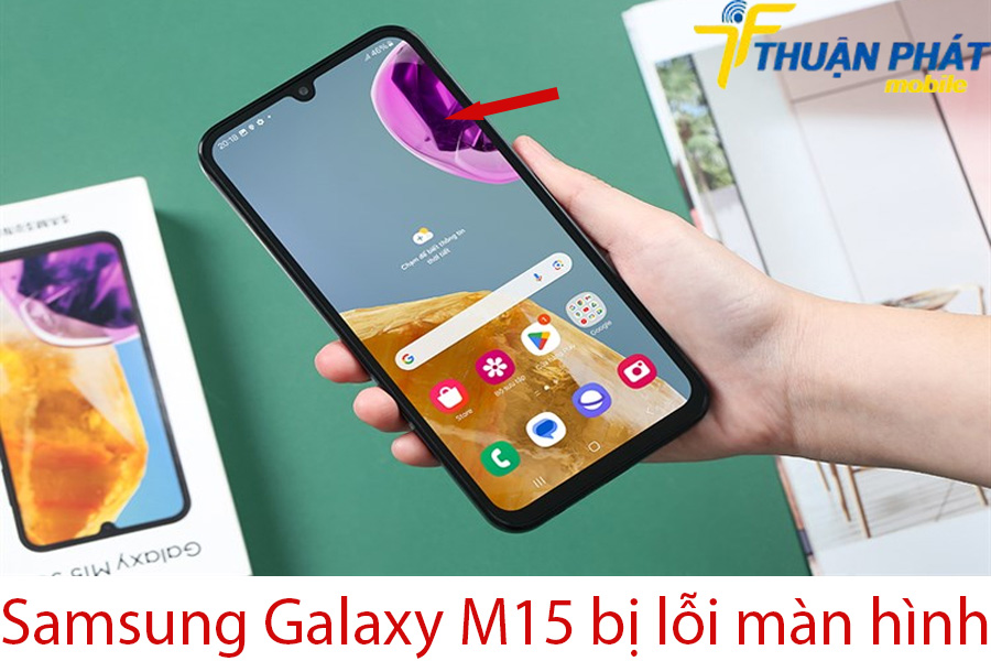 Samsung Galaxy M15 bị lỗi màn hình