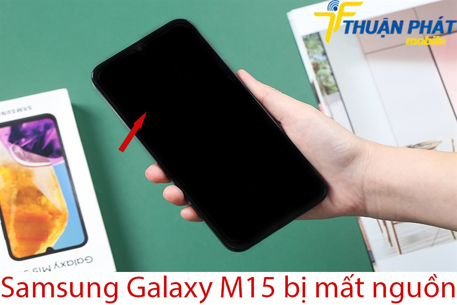 Samsung Galaxy M15 bị mất nguồn