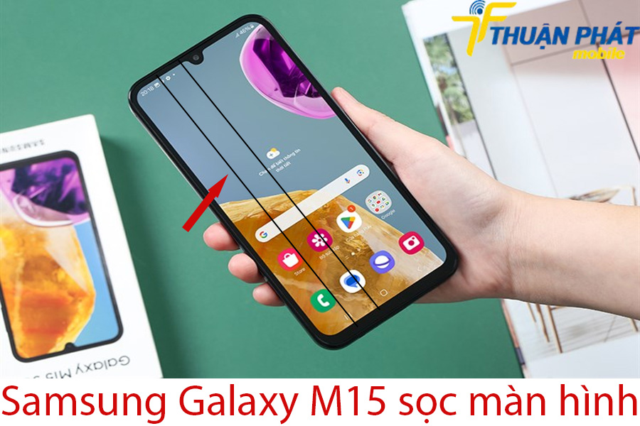 Samsung Galaxy M15 sọc màn hình