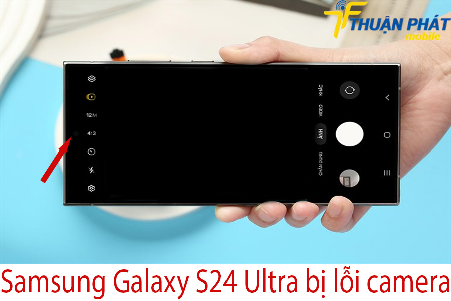 Samsung Galaxy S24 Ultra bị lỗi camera