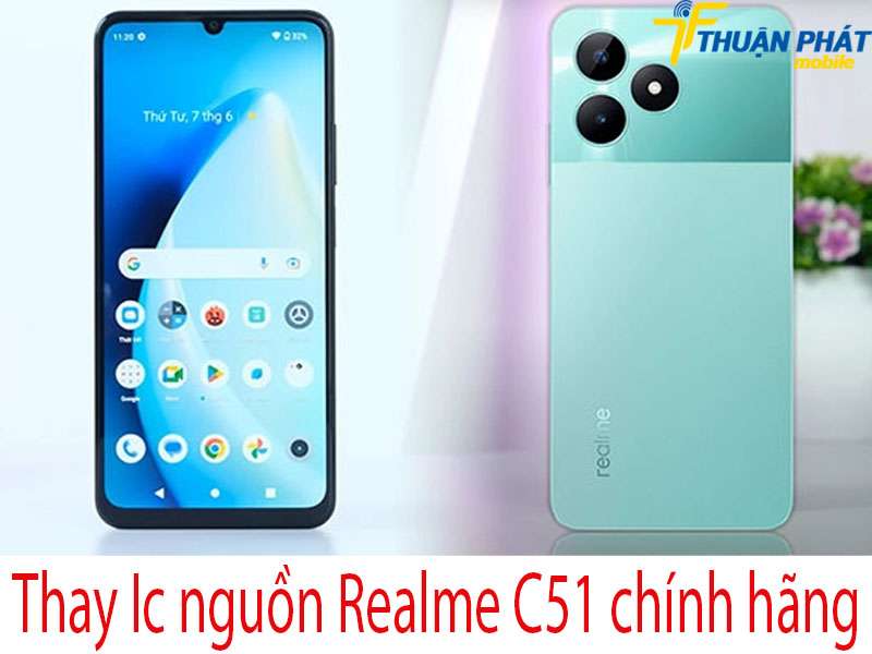 Thay Ic nguồn Realme C51 tại Thuận Phát Mobile