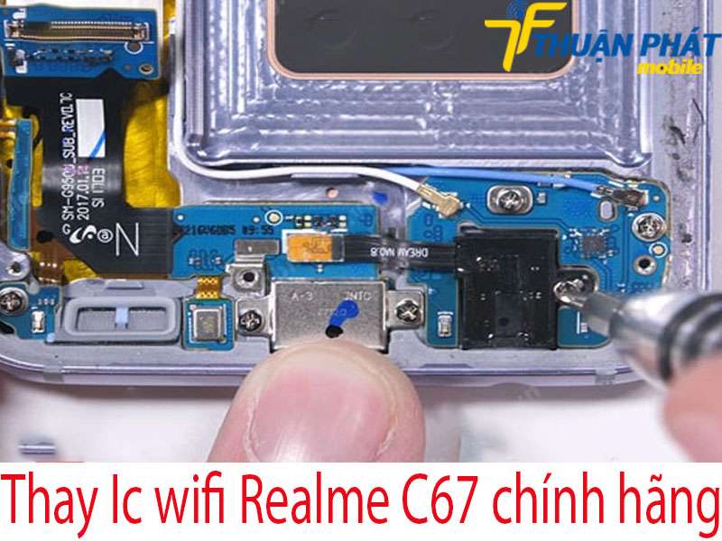 Thay Ic wifi Realme C67 tại Thuận Phát Mobile