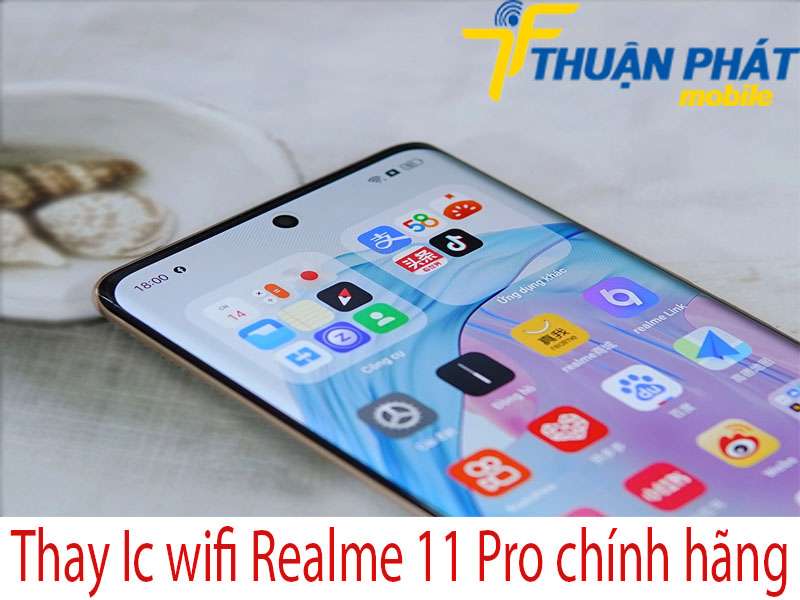 Thay Ic wifi Realme 11 Pro chính hãng