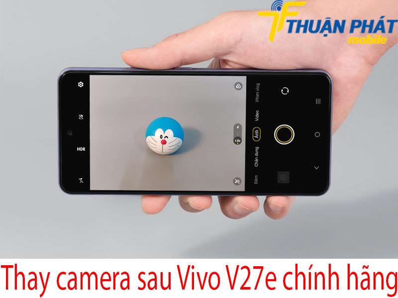 Thay camera sau Vivo V27e tại Thuận Phát Mobile