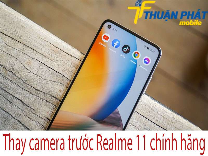 Thay camera trước Realme 11 tại Thuận Phát Mobile 