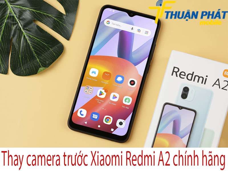 Thay camera trước Xiaomi Redmi A2 tại Thuận Phát Mobile
