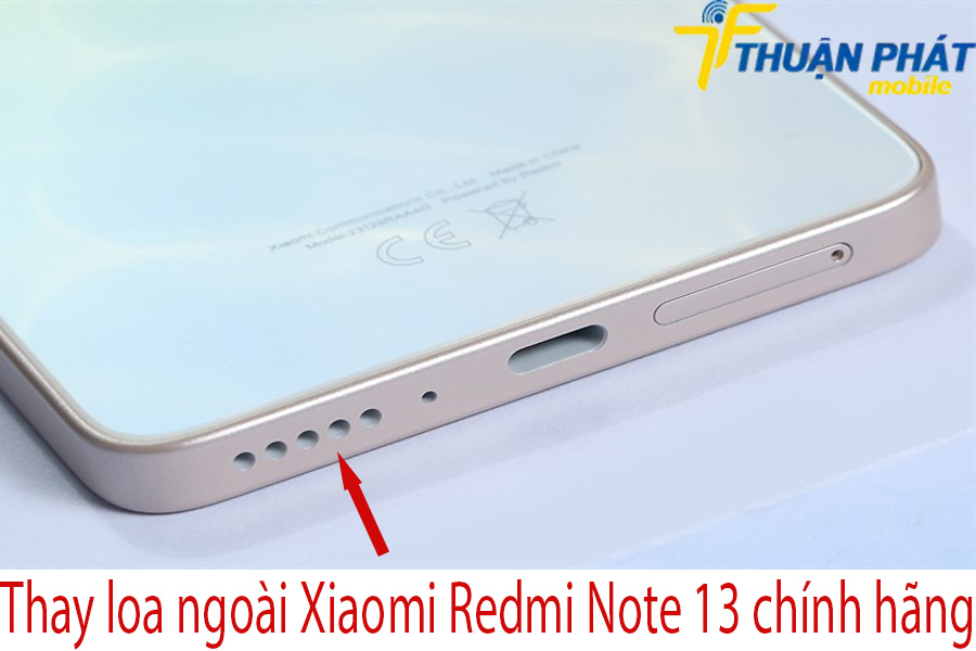 Thay loa ngoài Xiaomi Redmi Note 13 chính hãng