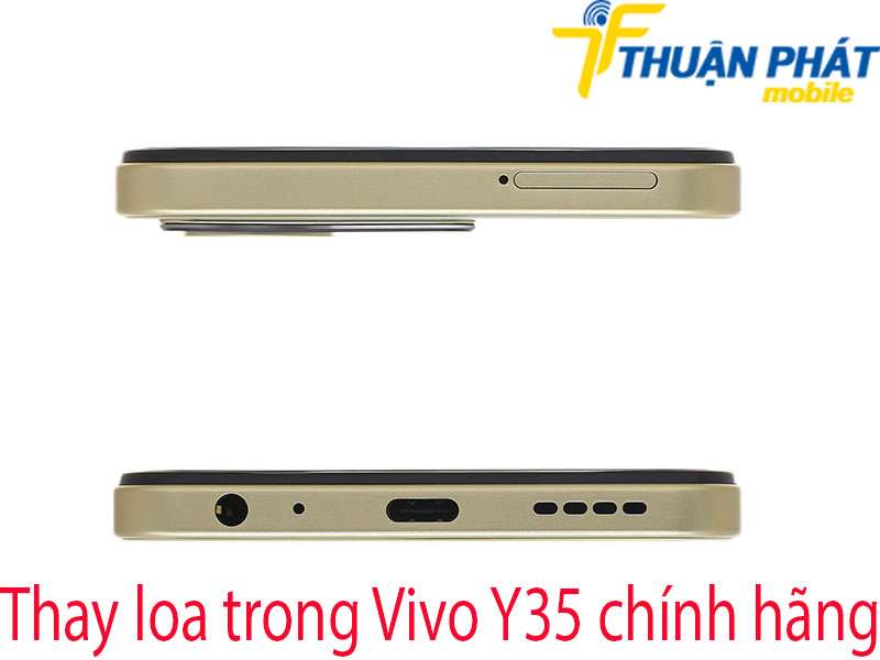 Thay loa trong Vivo Y35 tại Thuận Phát Mobile