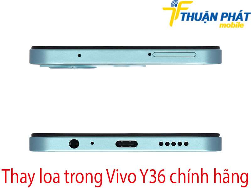 Thay loa trong Vivo Y36 tại Thuận Phát Mobile