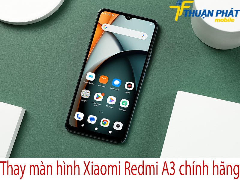 Thay màn hình Xiaomi Redmi A3 chính hãng tại Thuận Phát Mobile