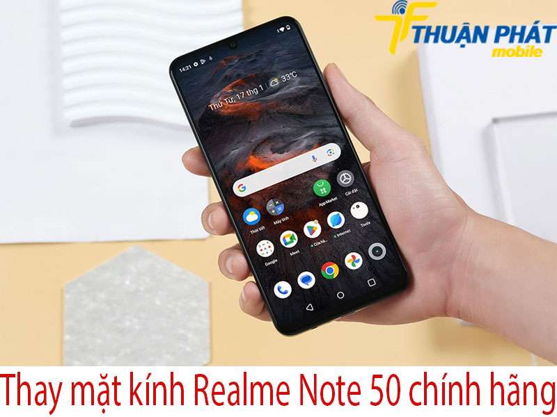 Thay mặt kính Realme Note 50 tại Thuận Phát Mobile