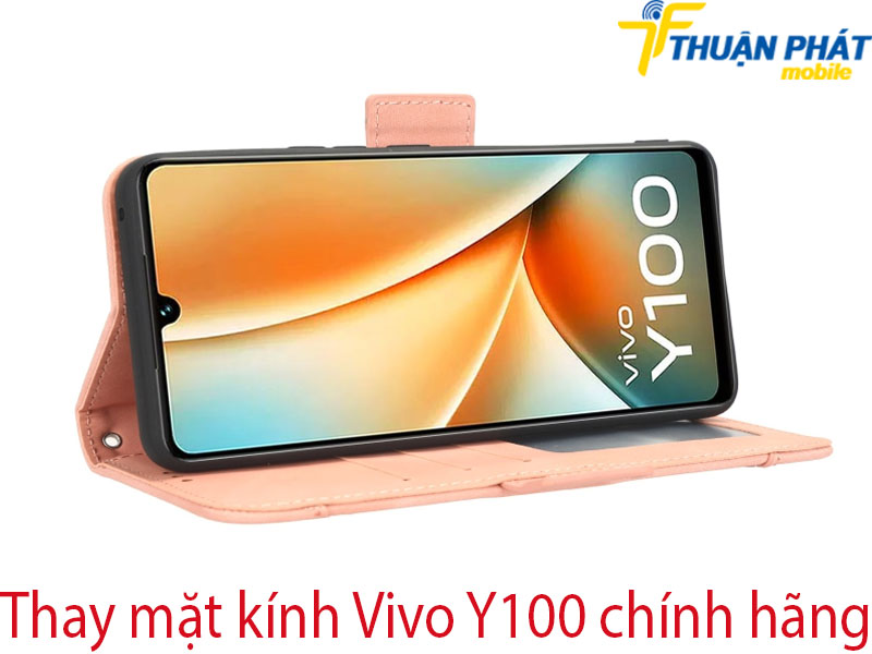 Thay mặt kính Vivo Y100 chính hãng tại Thuận Phát Mobile