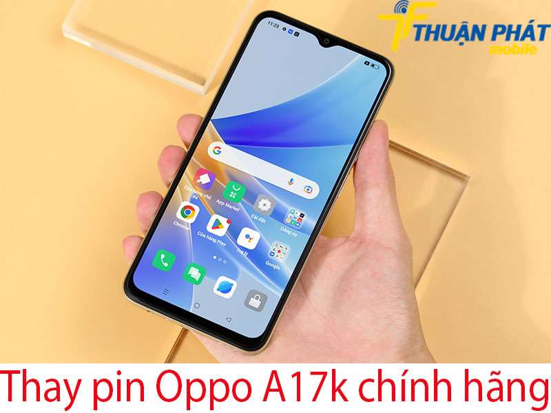 Thay pin Oppo A17k tại Thuận Phát Mobile