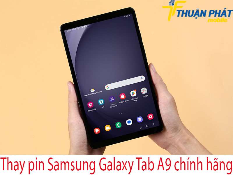 Thay pin Samsung Galaxy Tab A9 tại Thuận Phát Mobile