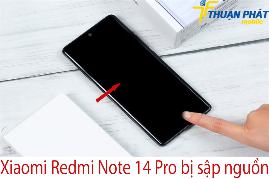 Xiaomi Redmi Note 14 Pro bị sập nguồn