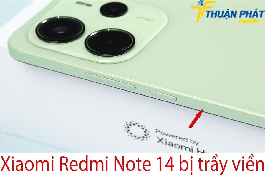 Xiaomi Redmi Note 14 bị trầy viền