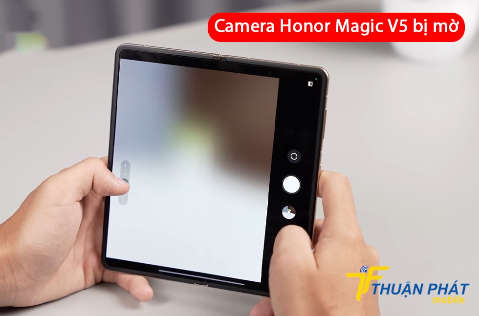 Camera Honor Magic V5 bị mờ