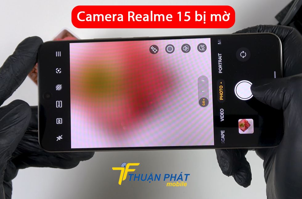 Camera Realme 15 bị mờ