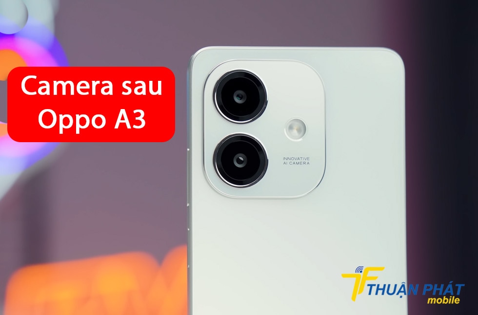 Camera sau Oppo A3